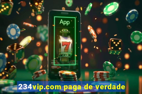 234vip.com paga de verdade